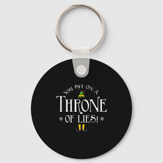 You Sit On A Throne Of Lies! Funny Christmas Fake  Keychain (Front)