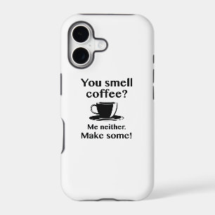 You Smell Coffee