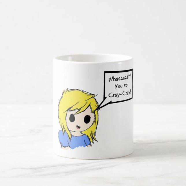 You So Cray-Cray! Coffee Mug (Center)