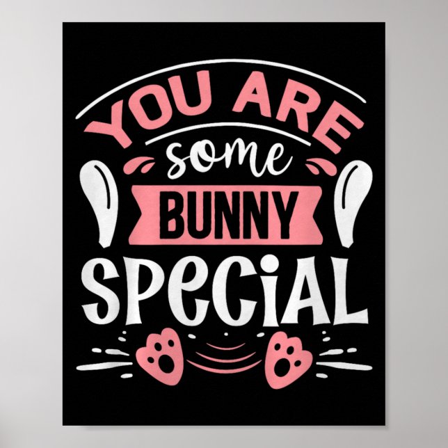 You Some Bunny Special Premium Tri-blend  Poster (Front)