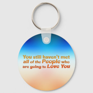 You still haven't met…  keychain