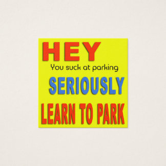 YOU SUCK AT PARKING