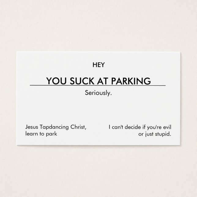 You suck at parking. (clean customizable version) (Front)