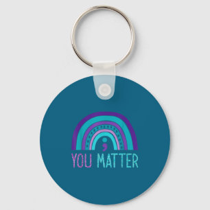 You Suicide Awareness Mental Health Message Long S Keychain