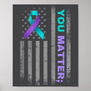 You Suicide Prevention Awareness American Flag Rib Poster