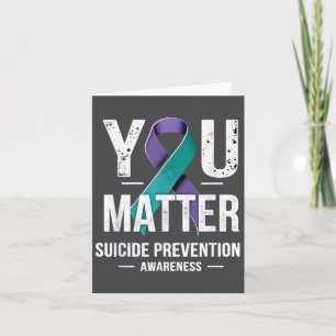 You Suicide Prevention Awareness  Card