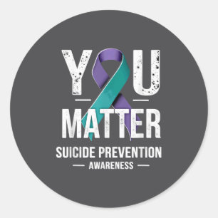 You Suicide Prevention Awareness Classic Round Sticker