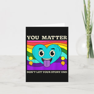 You Suicide Prevention Awareness Rainbow Heart Card