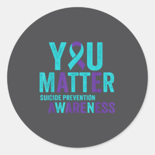 You Suicide Prevention Awareness Ribbon Classic Round Sticker