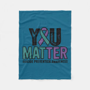 You Suicide Prevention Awareness Ribbon  Fleece Blanket
