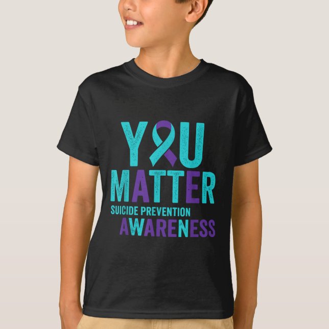 You Suicide Prevention Awareness Ribbon  T-Shirt (Front)