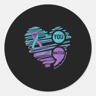 You Suicide Prevention Awareness Semicolon Suprt Classic Round Sticker