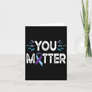 You Suicide Prevention Awareness Shirt Purple Card