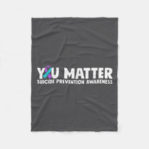You Suicide Prevention Awareness Teal Purple Fleece Blanket