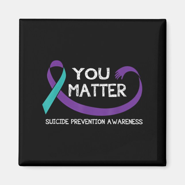You Suicide Prevention Awareness Teal Purple Hand  Magnet (Front)