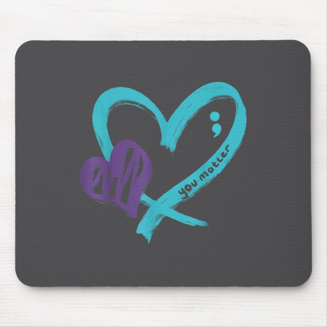 You Suicide Prevention Awareness Teal Purple Heart Mouse Pad (Front)