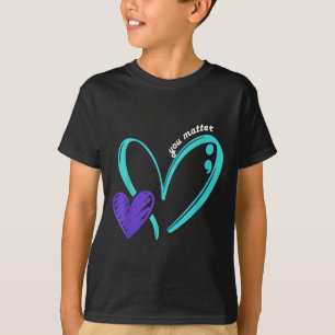 You Suicide Prevention Awareness Teal Purple Heart T-Shirt
