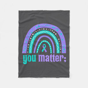 You Suicide Prevention Awareness Teal Purple Rainb Fleece Blanket