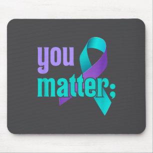 You Suicide Prevention Awareness Teal Purple Rainb Mouse Pad