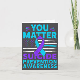 You Suicide Prevention Awareness Teal Purple Ribbo Card