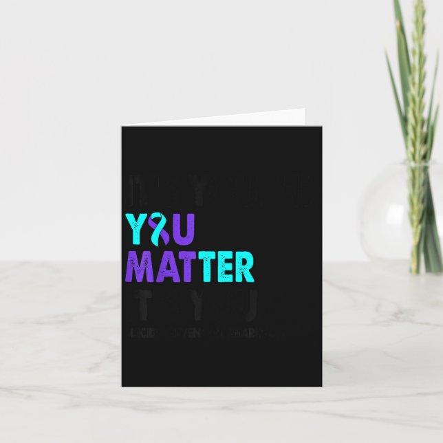 You Suicide Prevention Awareness Teal Purple Ribbo Card (Front)