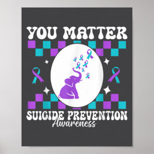 You Suicide Prevention Awareness Women  Poster