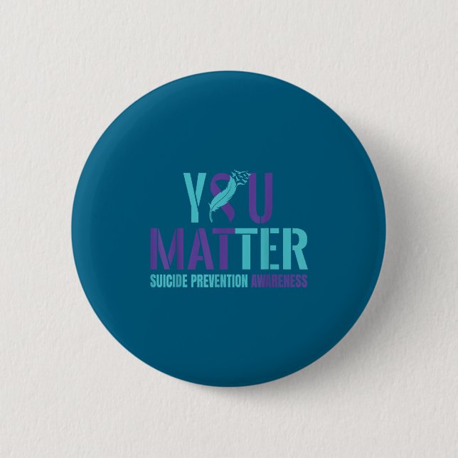 You - Suicide Prevention Teal Purple Awareness Rib 2 Inch Round Button (Front)
