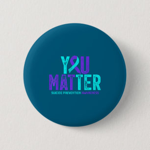You - Suicide Prevention Teal Purple Awareness Rib 2 Inch Round Button