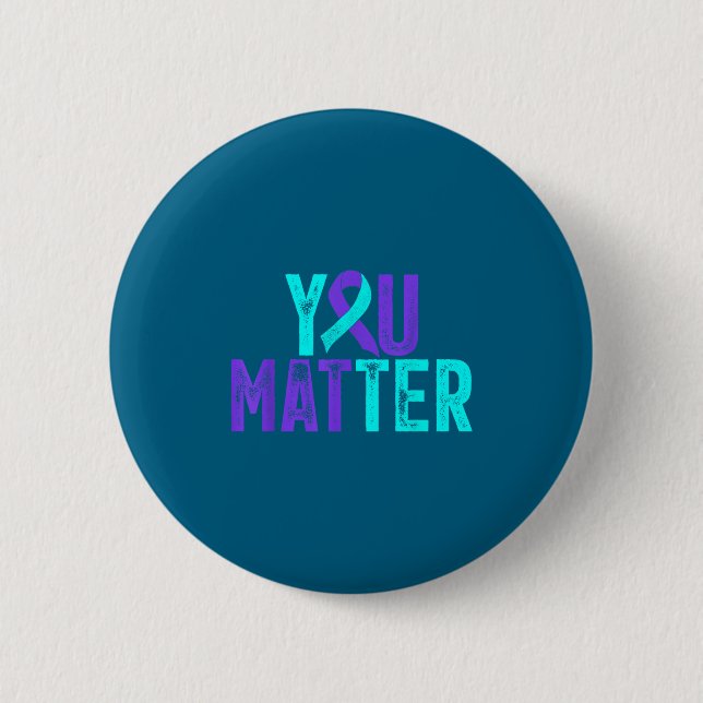 You - Suicide Prevention Teal Purple Awareness Rib 2 Inch Round Button (Front)