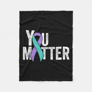You Suicide Prevention Teal Purple Awareness Ribbo Fleece Blanket