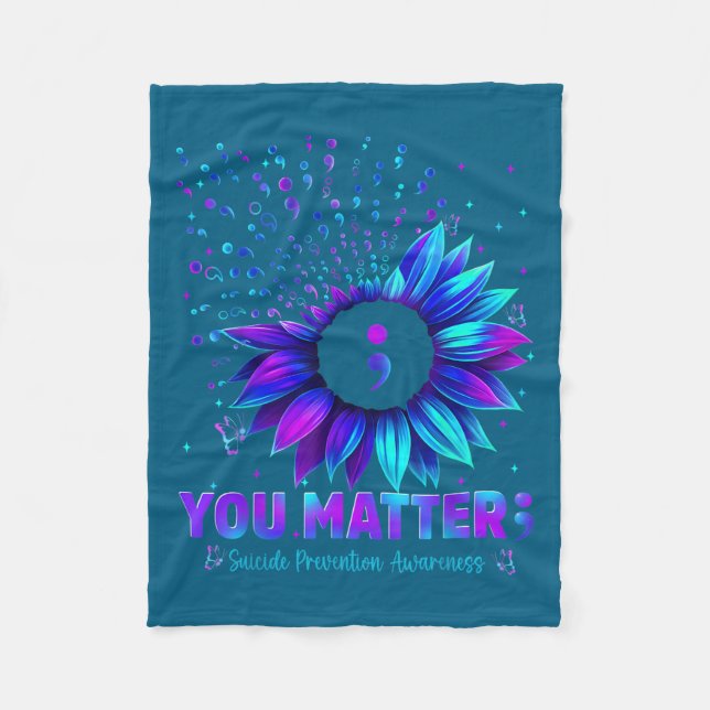 You Sunflower Suicide Prevention Awareness Men Wom Fleece Blanket (Front)