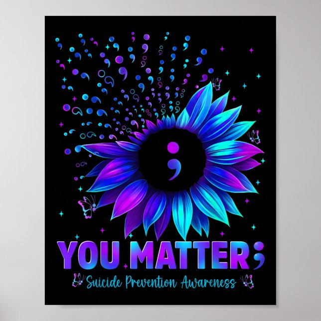 You Sunflower Suicide Prevention Awareness Men Wom Poster (Front)