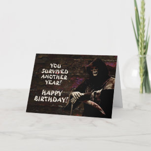 You Survived Another Year Funny Card