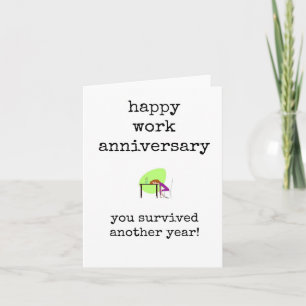 You Survived Another Year! Work Anniversary Card