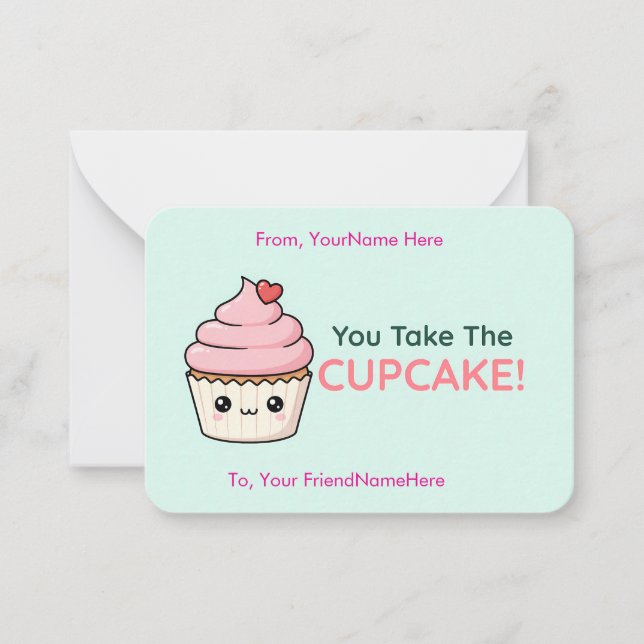 You Take the Cupcake Cute Classroom Valentine Card (Front)