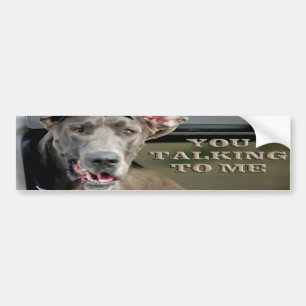 You Talking To Me Bumper Sticker
