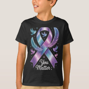 You Teal &amp; Purple Ribbon Suicide Prevention Aw T-Shirt