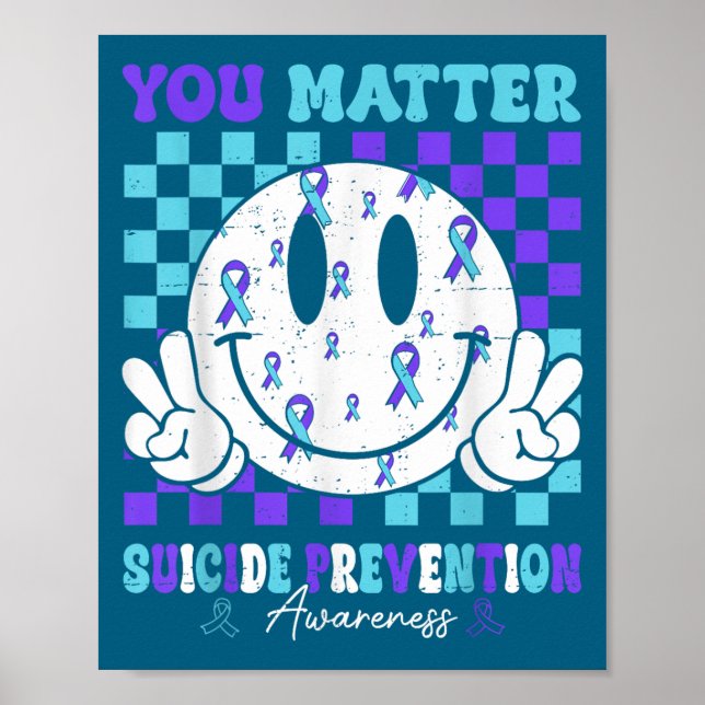 You Teal Purple Ribbon Suicide Prevention Awarenes Poster (Front)