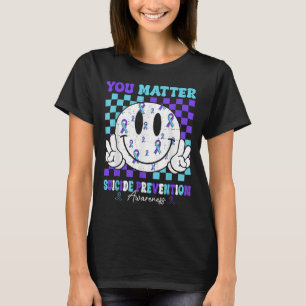 You Teal Purple Ribbon Suicide Prevention Awarenes T-Shirt