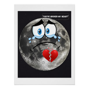 You’ve Broken My Heart – If The Moon Could Talk Poster