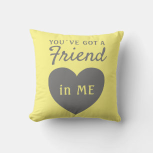You`ve got a Friend Yellow Grey Heart Friendship Throw Pillow