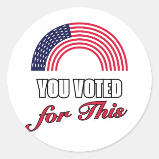 You voted for this  classic round sticker
