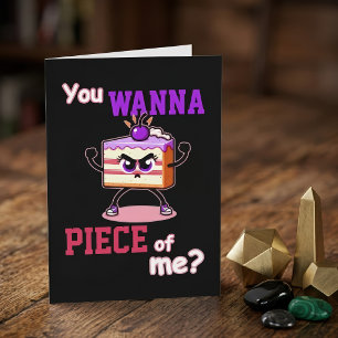 You wanna piece of me. Angry cake funny cartoon Thank You Card