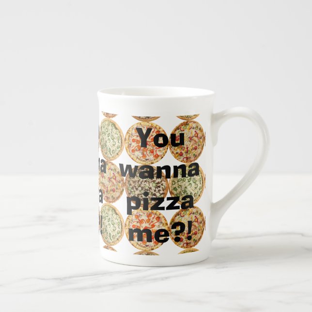 “You wanna pizza me?!” Bone China Mug (Right)