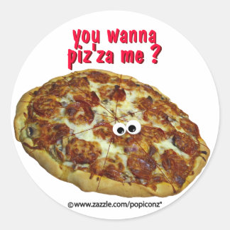 'you wanna piz'za me?' humourous parody Sticker