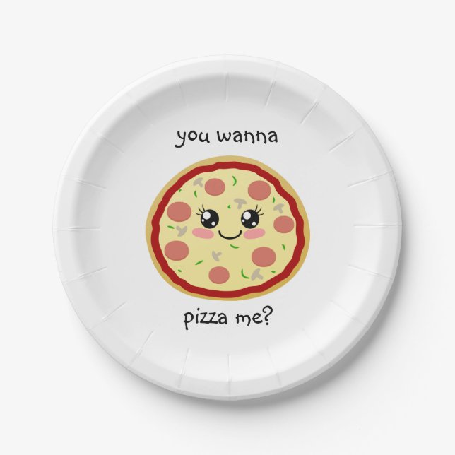 You wanna pizza me? paper plate (Front)