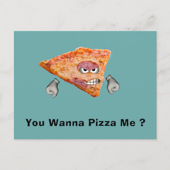 You Wanna Pizza Me ? Postcard (Front)
