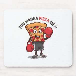 You Wanna Pizza Of Me Funny Gym Workout Boxing Piz Mouse Pad