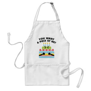 You Want A Piece Of Me? Standard Apron