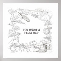 You Want a Pizza Me? Wall Art